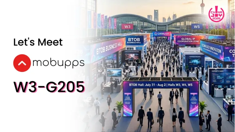 Mobupps 确认参展 2026 ChinaJoy BTOB,链接全球优质流量,就在 W3-G205